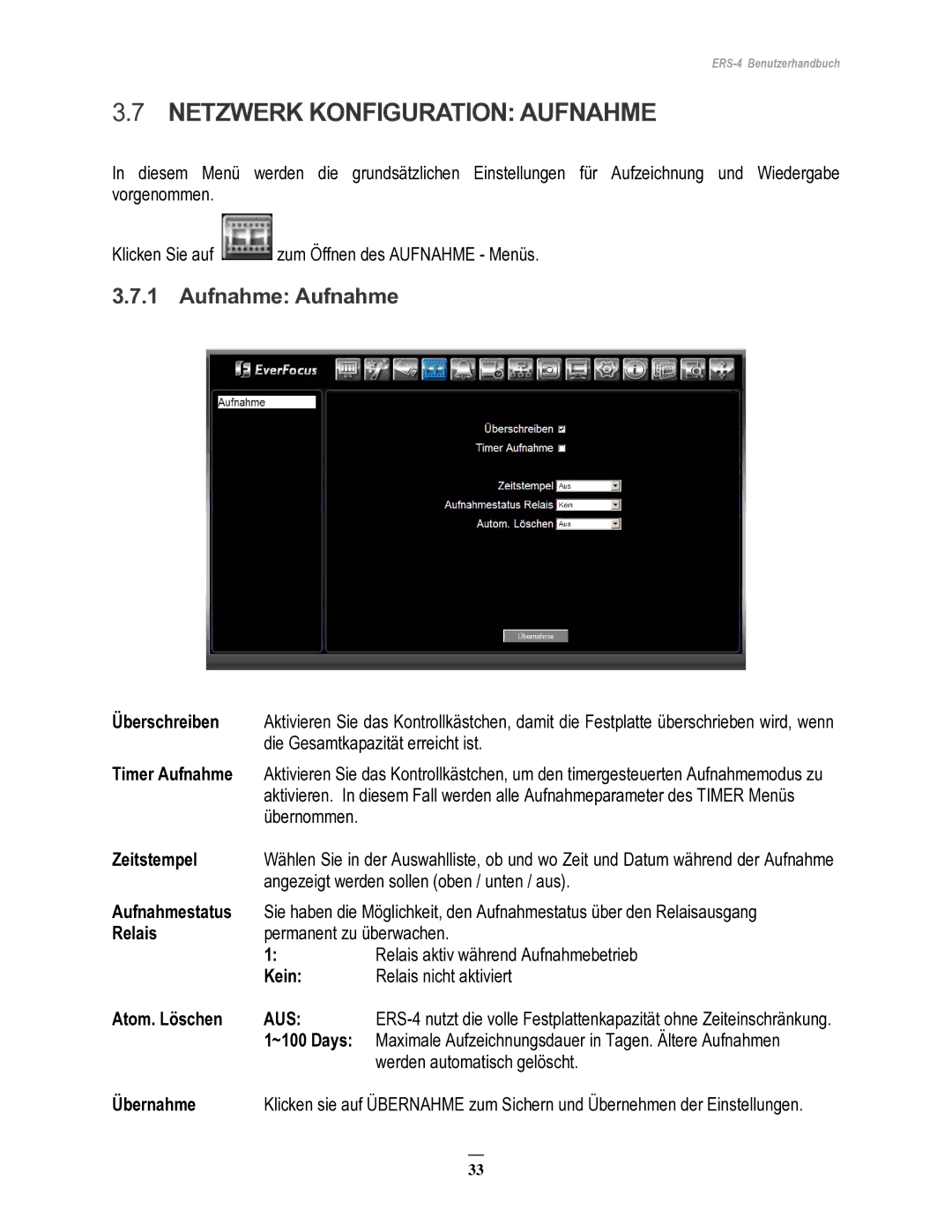 EverFocus ERS-4 manual Netzwerk Konfiguration Aufnahme, Aufnahme Aufnahme 