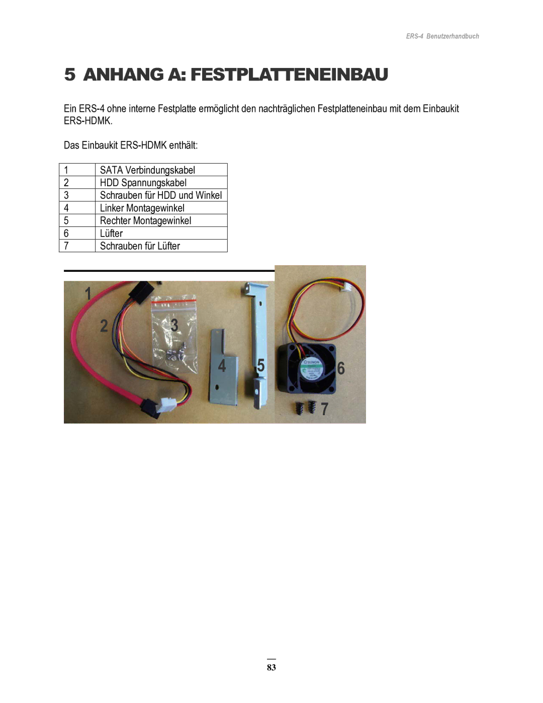 EverFocus ERS-4 manual Anhang a Festplatteneinbau 