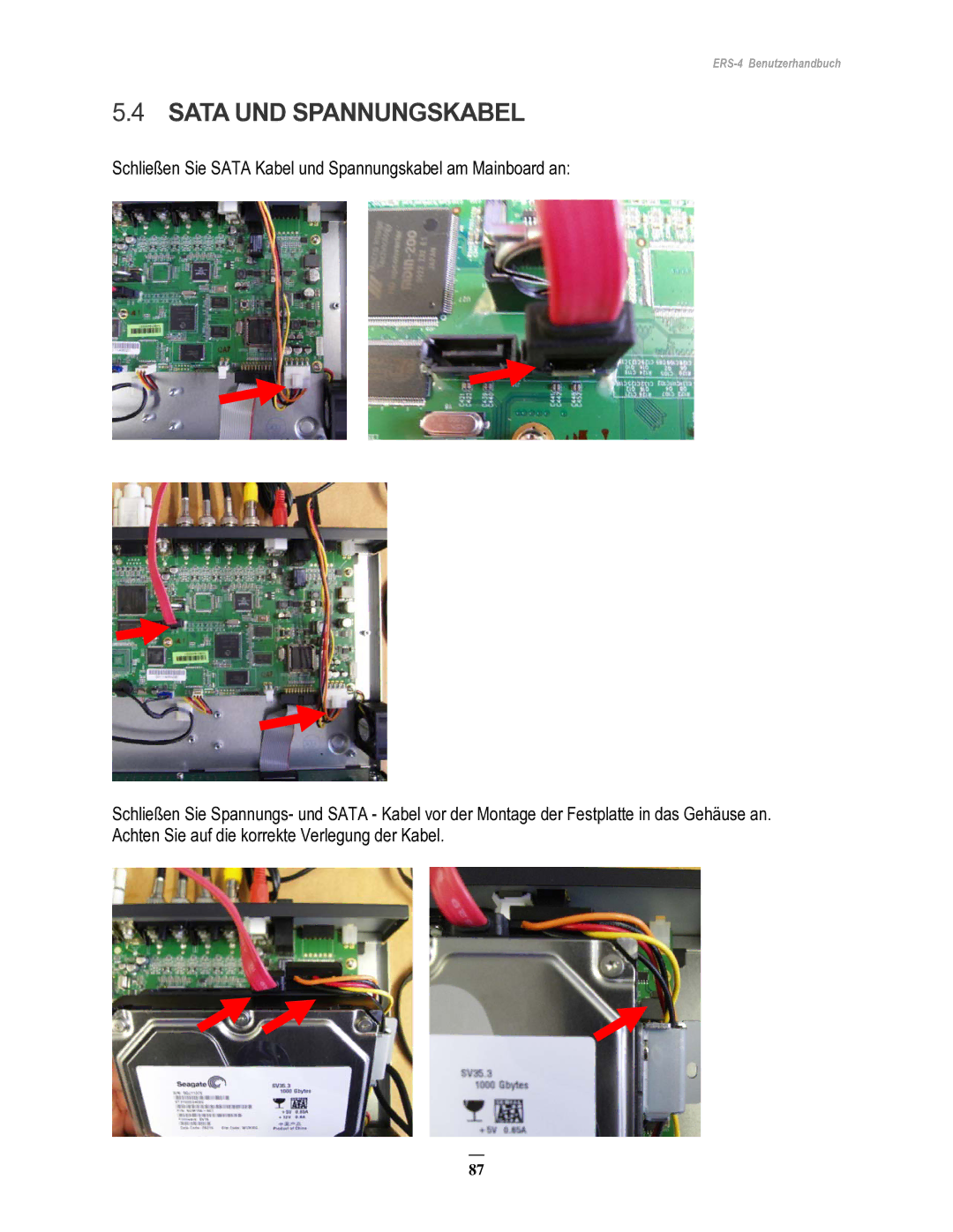 EverFocus ERS-4 manual Sata UND Spannungskabel 