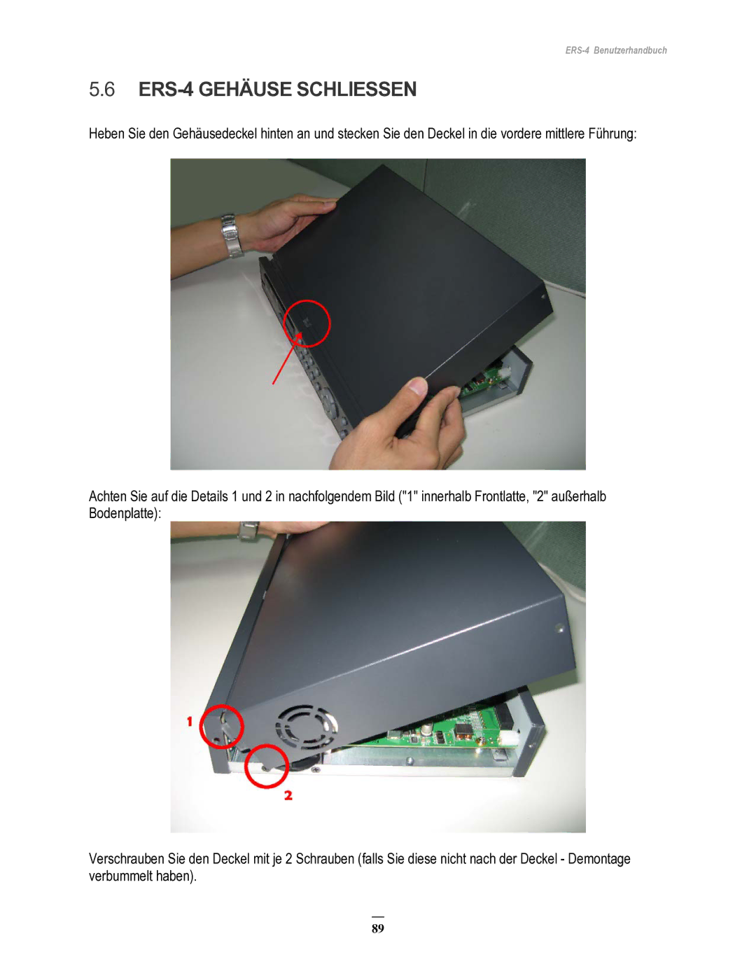 EverFocus manual ERS-4 Gehäuse Schliessen 