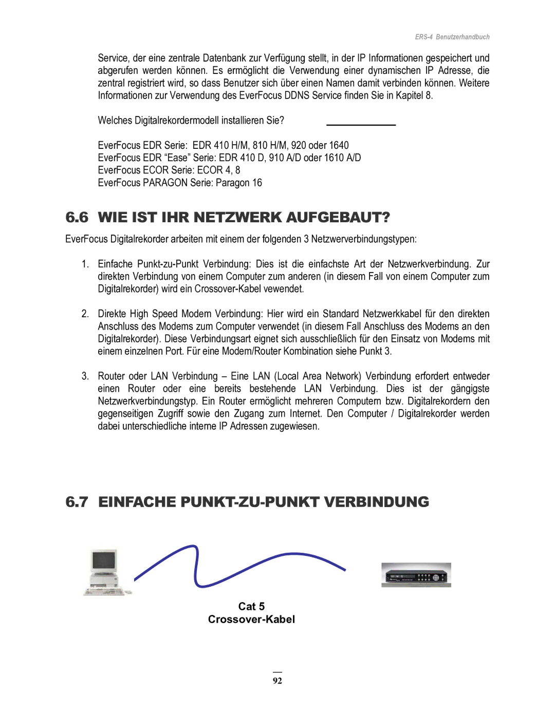 EverFocus ERS-4 manual WIE IST IHR Netzwerk AUFGEBAUT?, Einfache PUNKT-ZU-PUNKT Verbindung, Cat Crossover-Kabel 