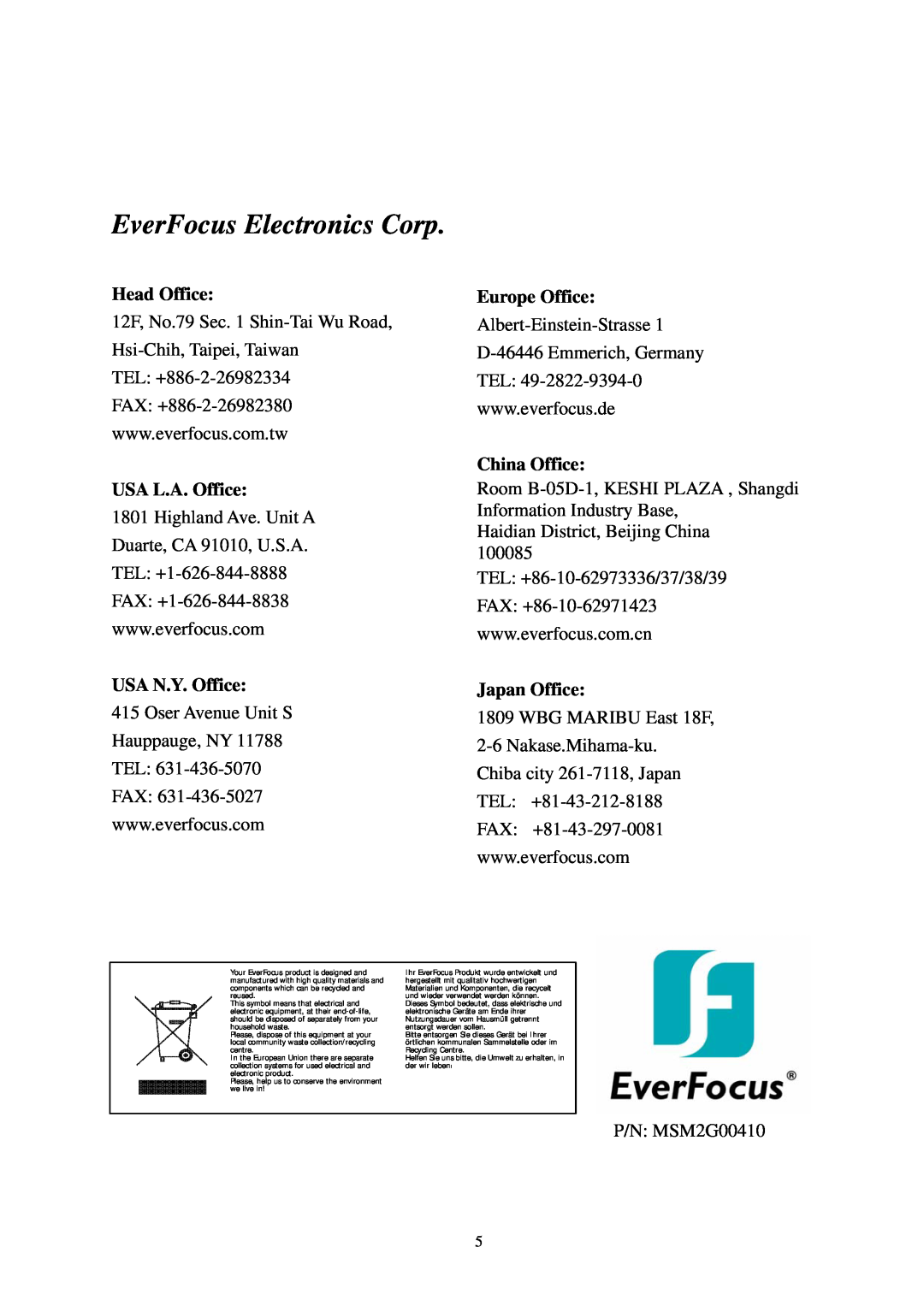 EverFocus Esd200 EverFocus Electronics Corp, Head Office, USA L.A. Office, USA N.Y. Office, Europe Office, China Office 