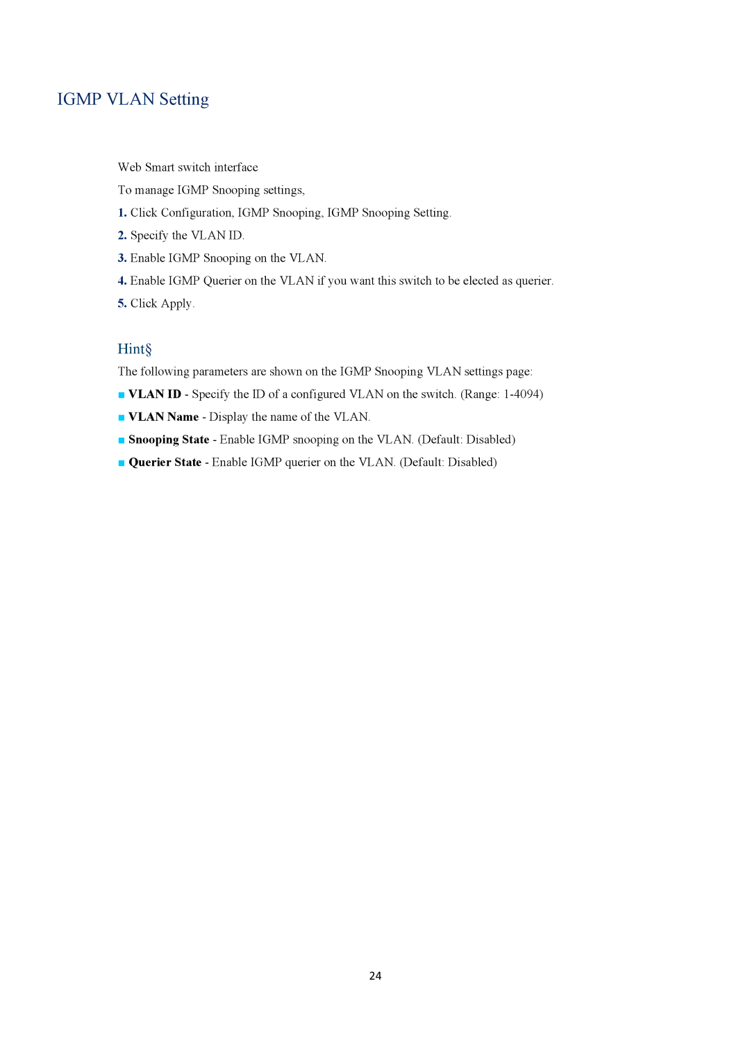 EverFocus ESM316T002R user manual Igmp Vlan Setting, Hint§ 