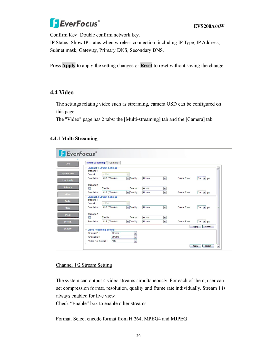 EverFocus EVS200A/AW user manual Video, Multi Streaming 