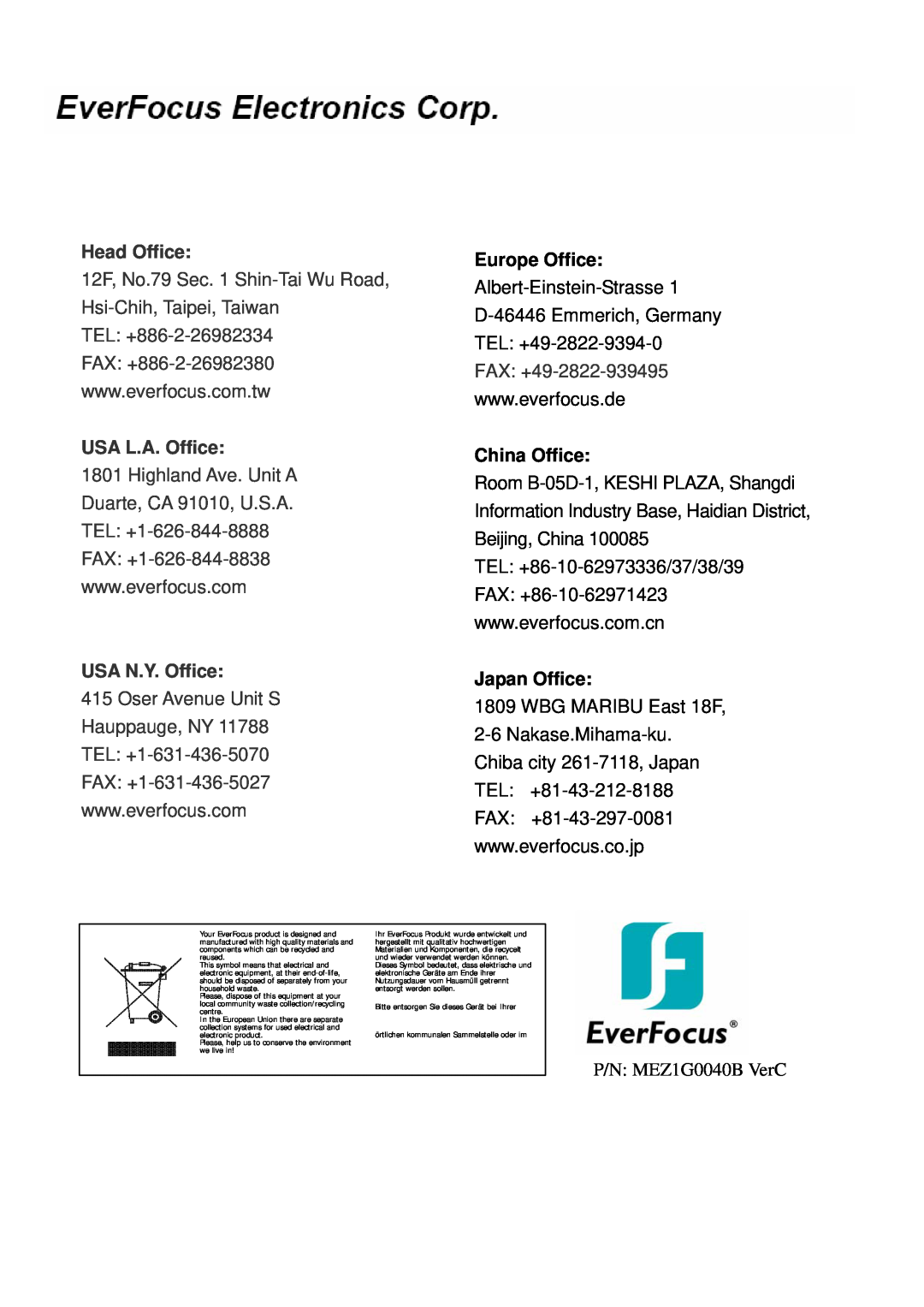 EverFocus EZ180 user manual Head Office, 12F, No.79 Sec. 1 Shin-Tai Wu Road, Hsi-Chih, Taipei, Taiwan, TEL +886-2-26982334 