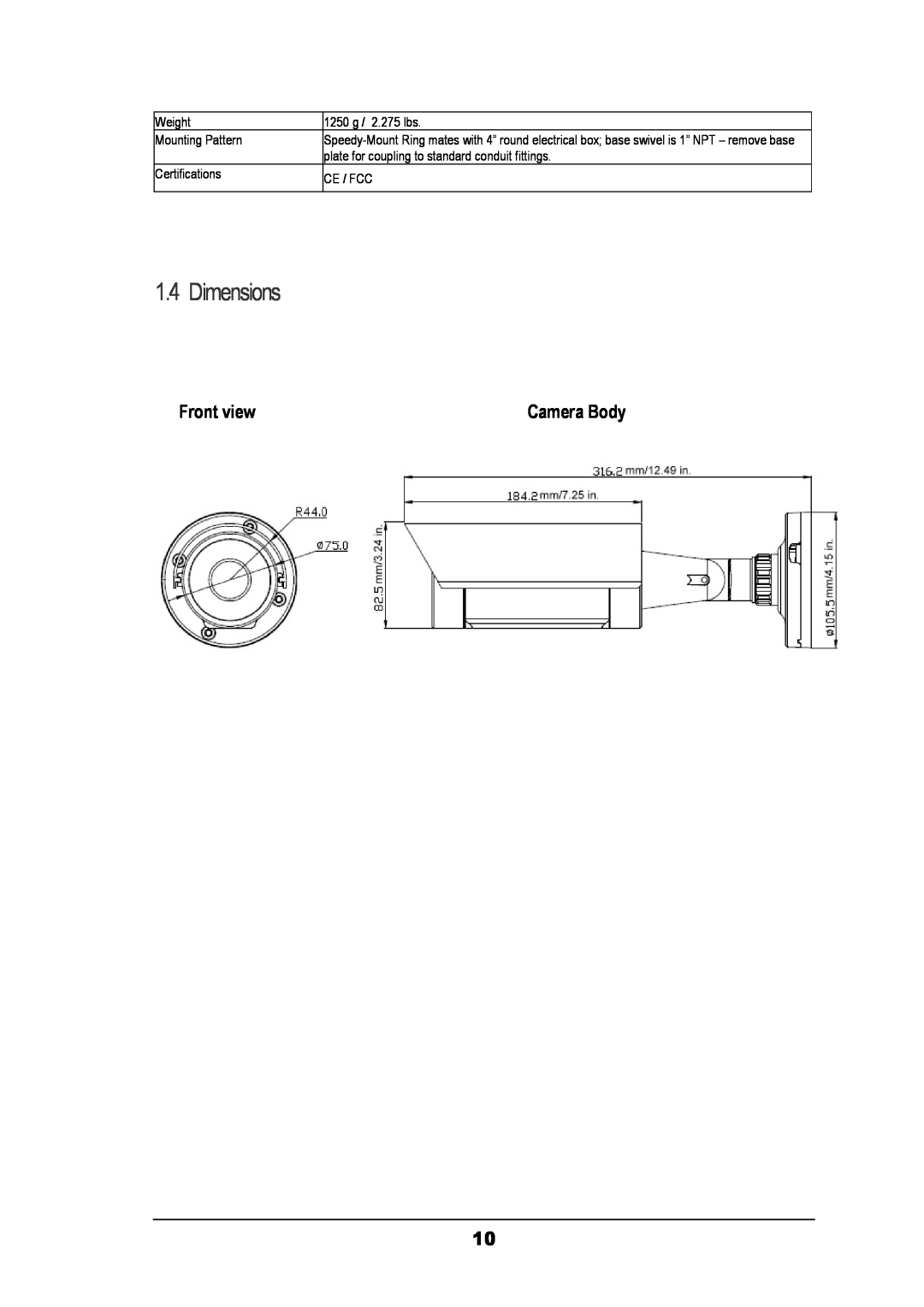 EverFocus EZ630 Dimensions, Weight, 1250 g / 2.275 lbs, Mounting Pattern, plate for coupling to standard conduit fittings 