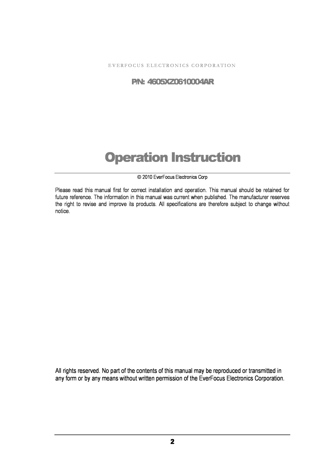 EverFocus EZ630 manual Operation Instruction, P/N 4605XZ0610004AR 