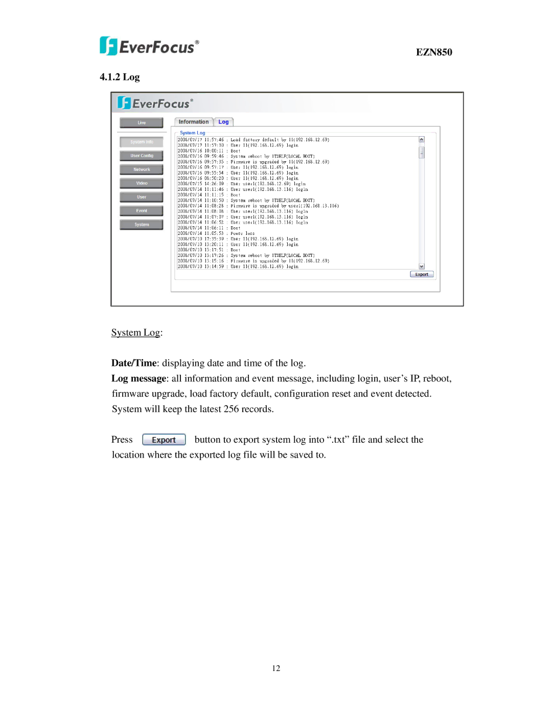 EverFocus user manual EZN850 2 Log 