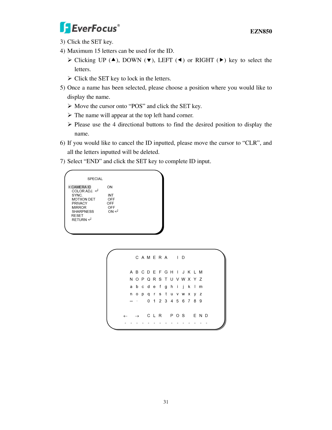 EverFocus EZN850 user manual M E R a I D C D E F G H L M P Q R S T U V W X Y Z 