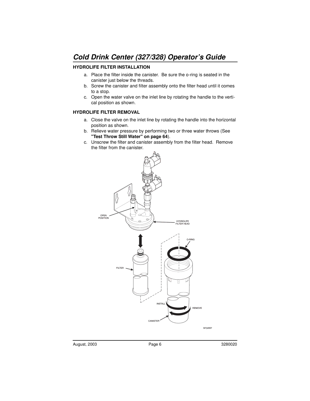 Everpure 327, 325 manual Hydrolife Filter Installation 
