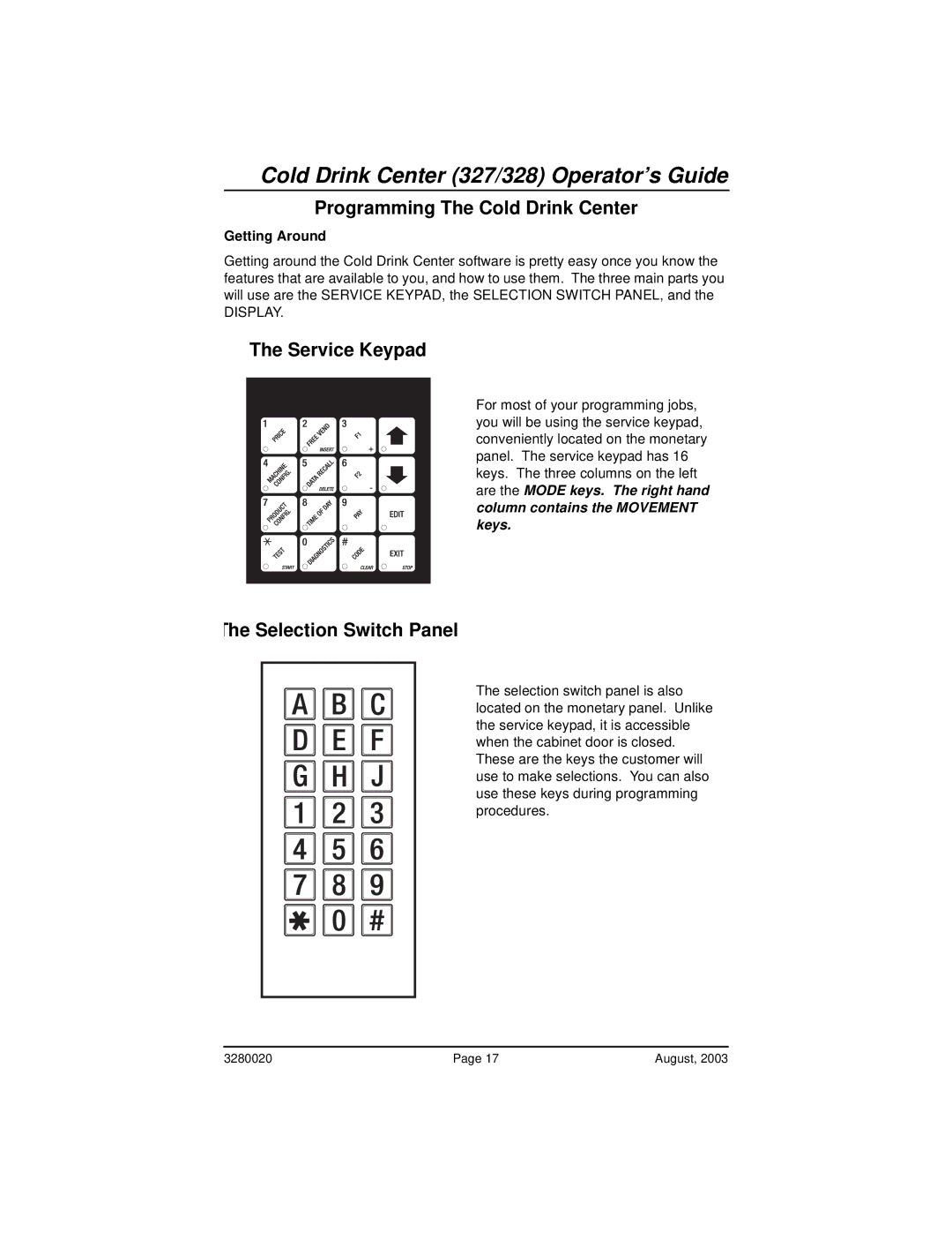 Everpure 325, 327 manual Programming The Cold Drink Center, Getting Around 