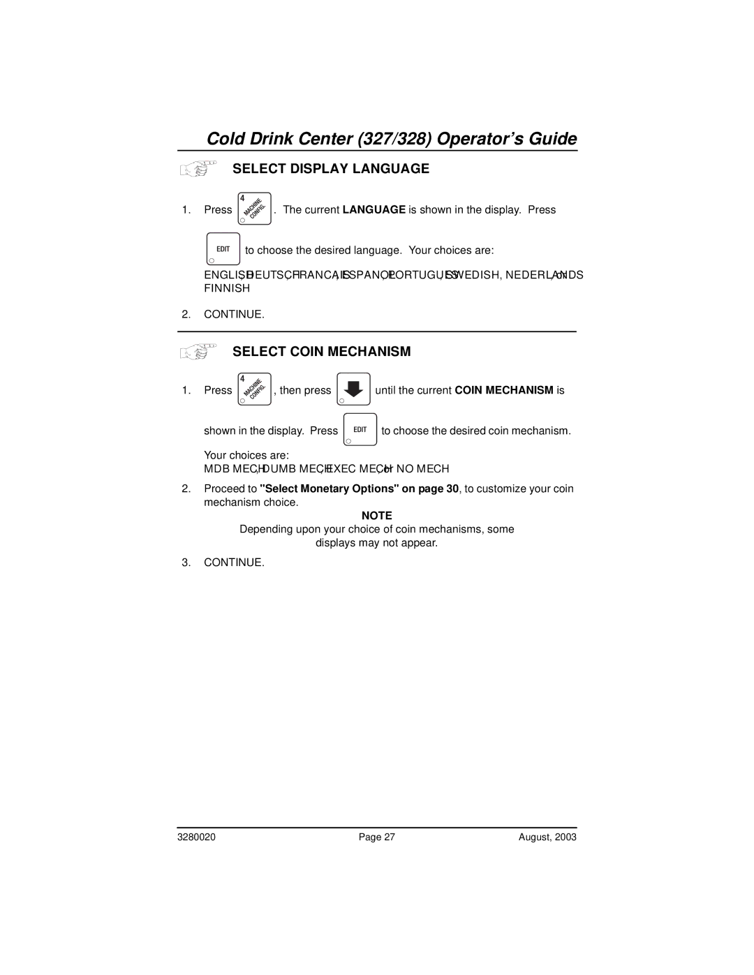 Everpure 325, 327 manual Select Display Language, Mechanism choice 