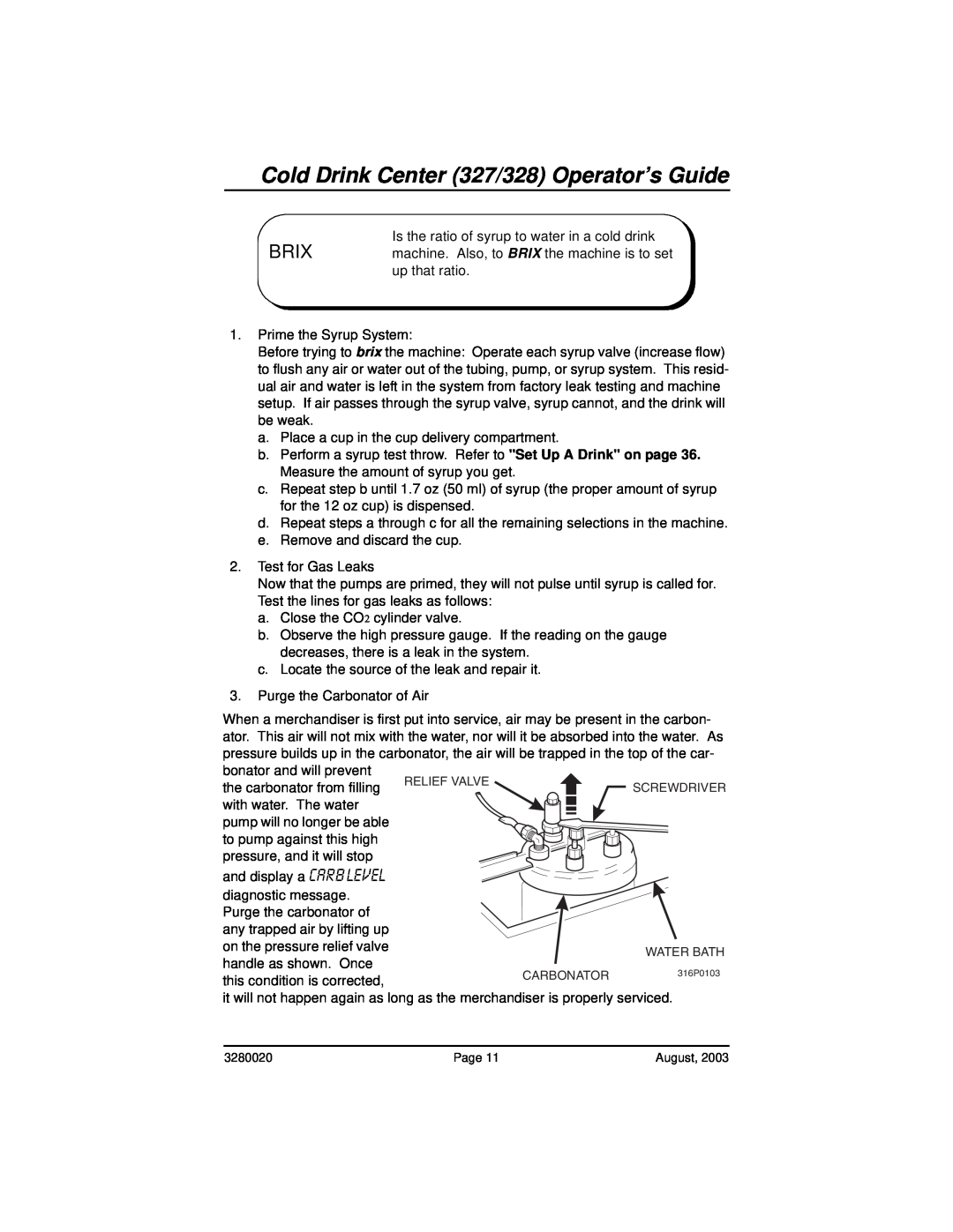 Everpure 325 manual ` o =ibsbi, Brix, Cold Drink Center 327/328 Operator’s Guide 