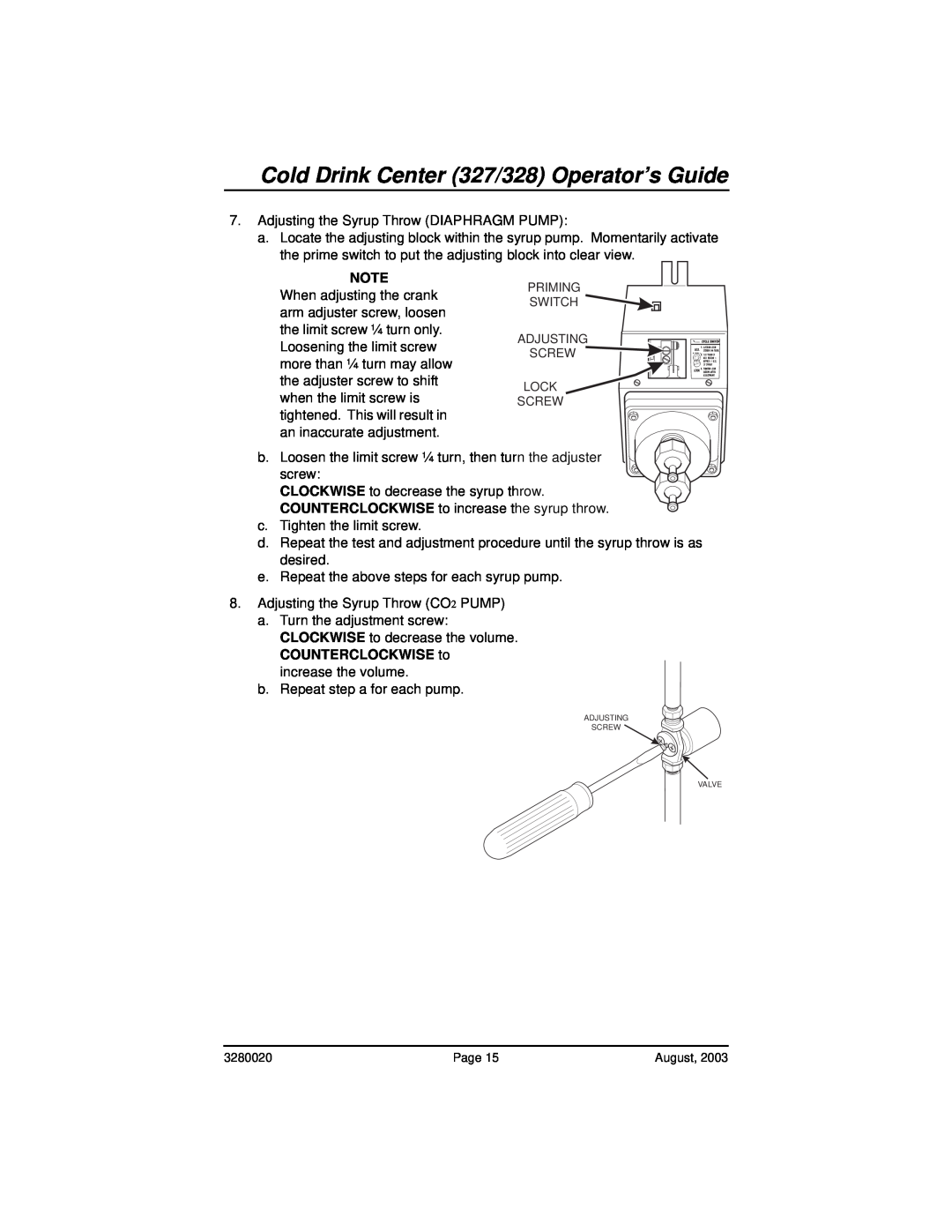 Everpure 325 manual Cold Drink Center 327/328 Operator’s Guide, Adjusting the Syrup Throw DIAPHRAGM PUMP 