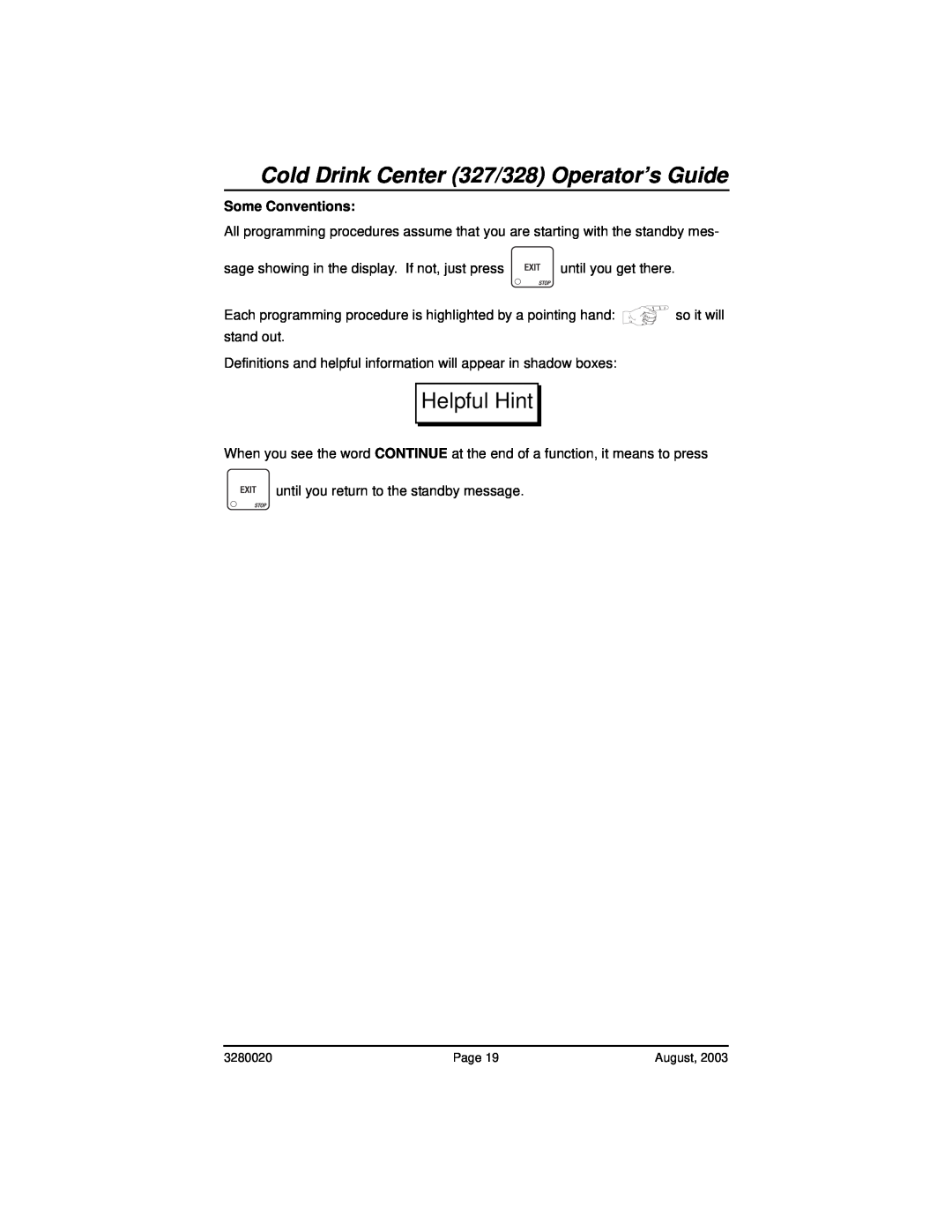 Everpure 325 manual Cold Drink Center 327/328 Operator’s Guide, Helpful Hint, Some Conventions 