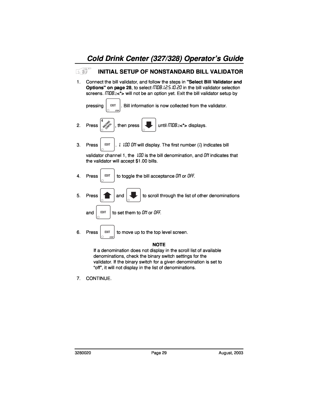 Everpure 325 manual Cold Drink Center 327/328 Operator’s Guide, Initial Setup Of Nonstandard Bill Validator 