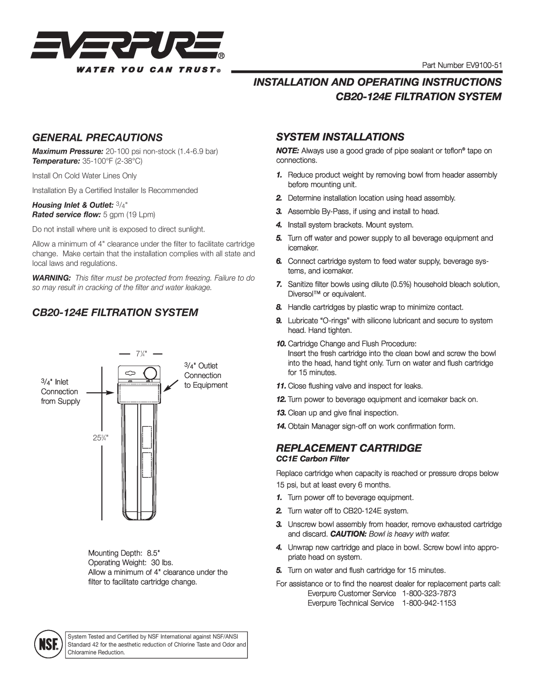 Everpure manual INSTALLATION AND OPERATING INSTRUCTIONS CB20-124E FILTRATION SYSTEM, General Precautions 