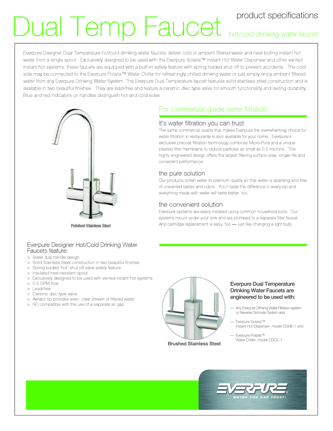 Everpure manual Dual Temp Faucet hot/cold drinking water faucet, For commercial grade water filtration, Pure solution 