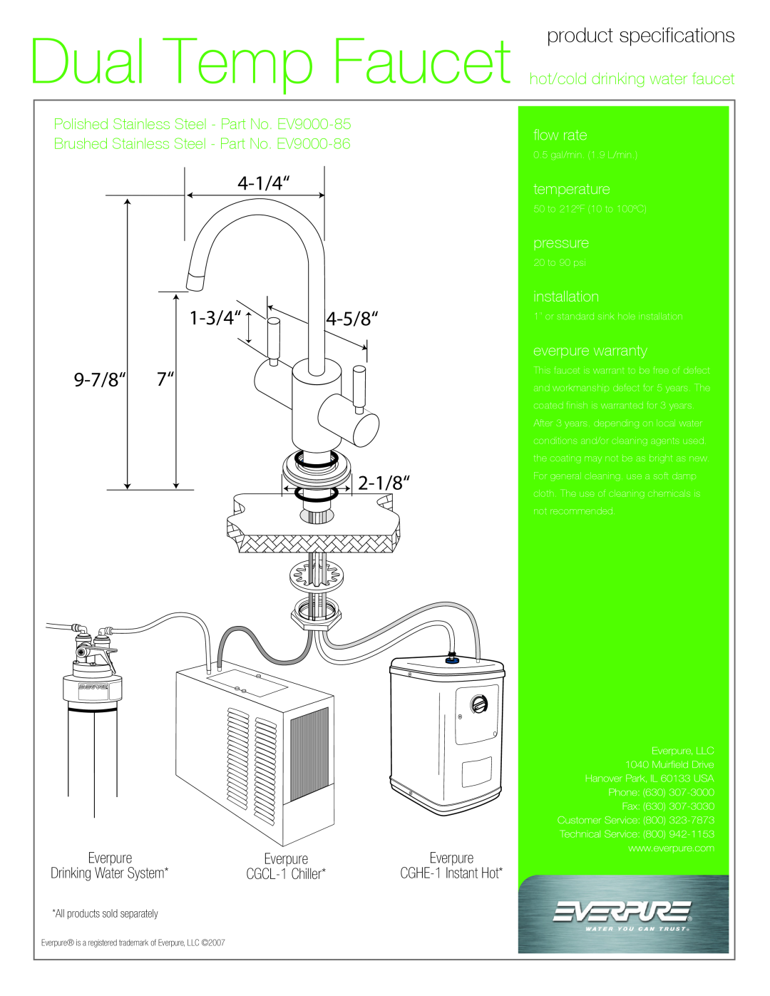 Everpure Dual Temp Faucet 4-1/4“, 9-7/8“, 1-3/4“, 4-5/8“ 2-1/8“, product specifications, flow rate, temperature, pressure 