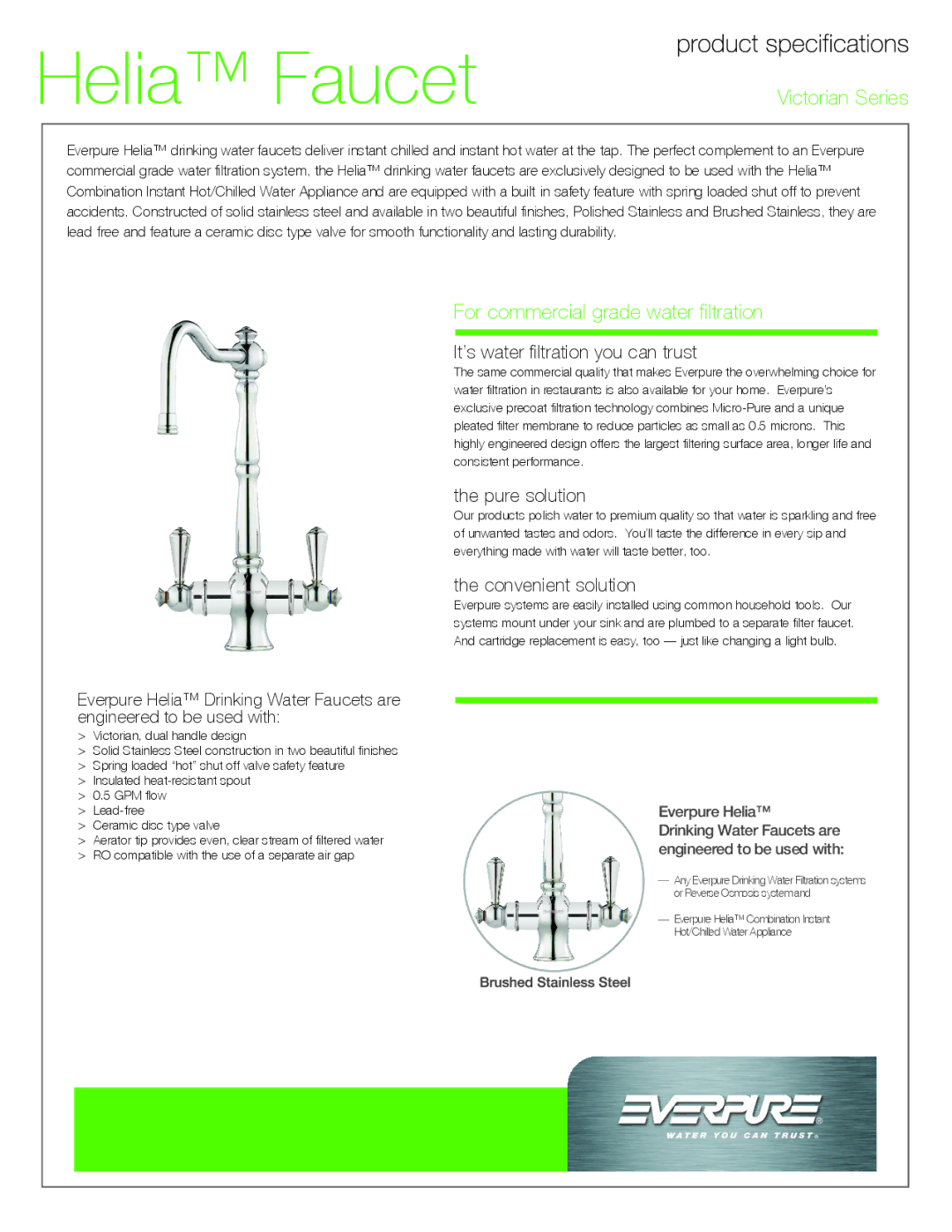 Everpure EV9006-21, EV9006-20 manual Helia Faucet, Victorian Series, For commercial grade water filtration 