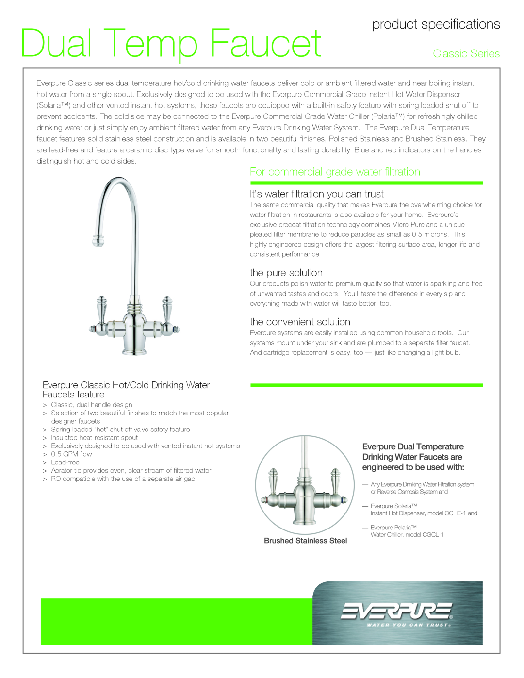 Everpure EV9007-11 manual Dual Temp Faucet, Classic Series, For commercial grade water filtration, the pure solution 