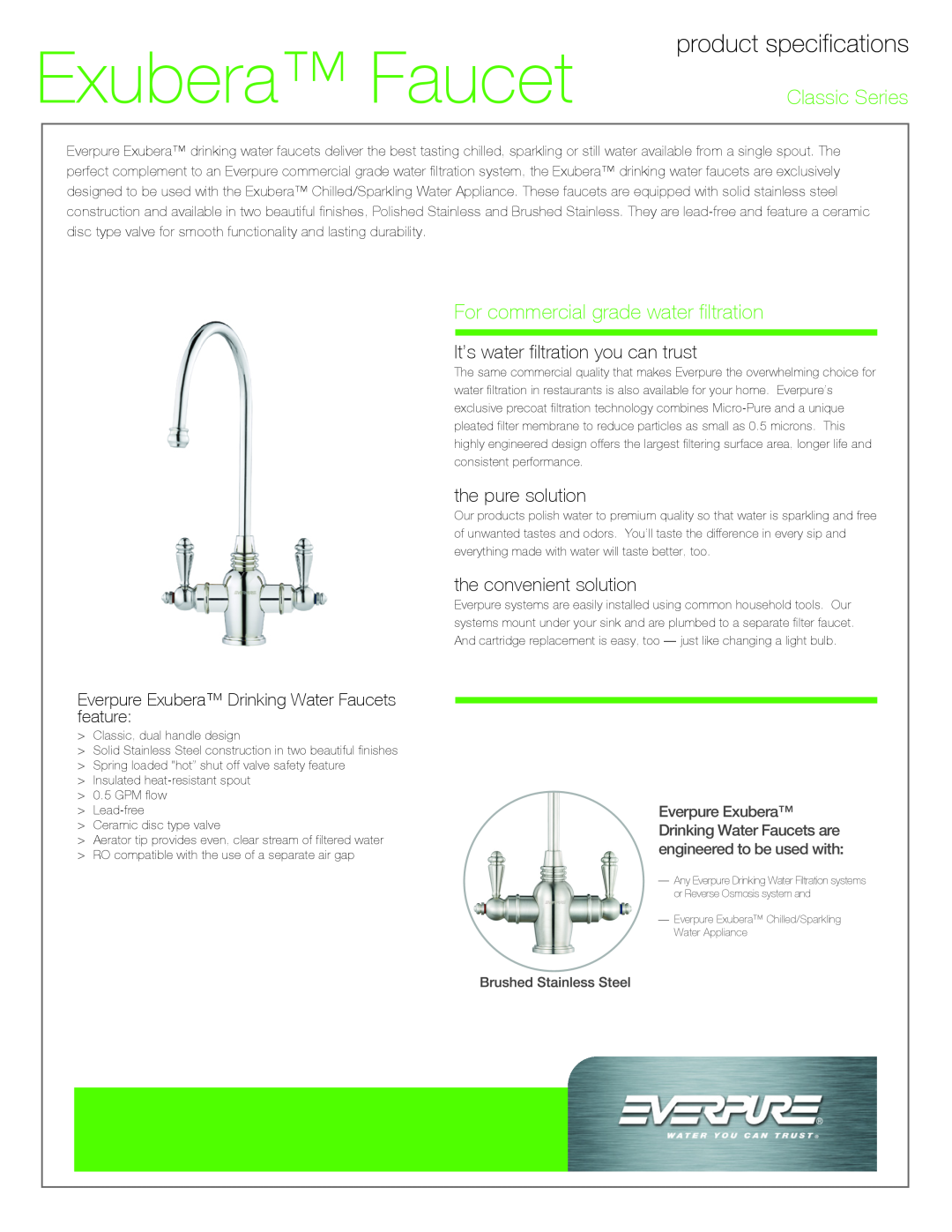 Everpure EV9007-31 manual Exubera Faucet, Classic Series, For commercial grade water filtration, the pure solution 