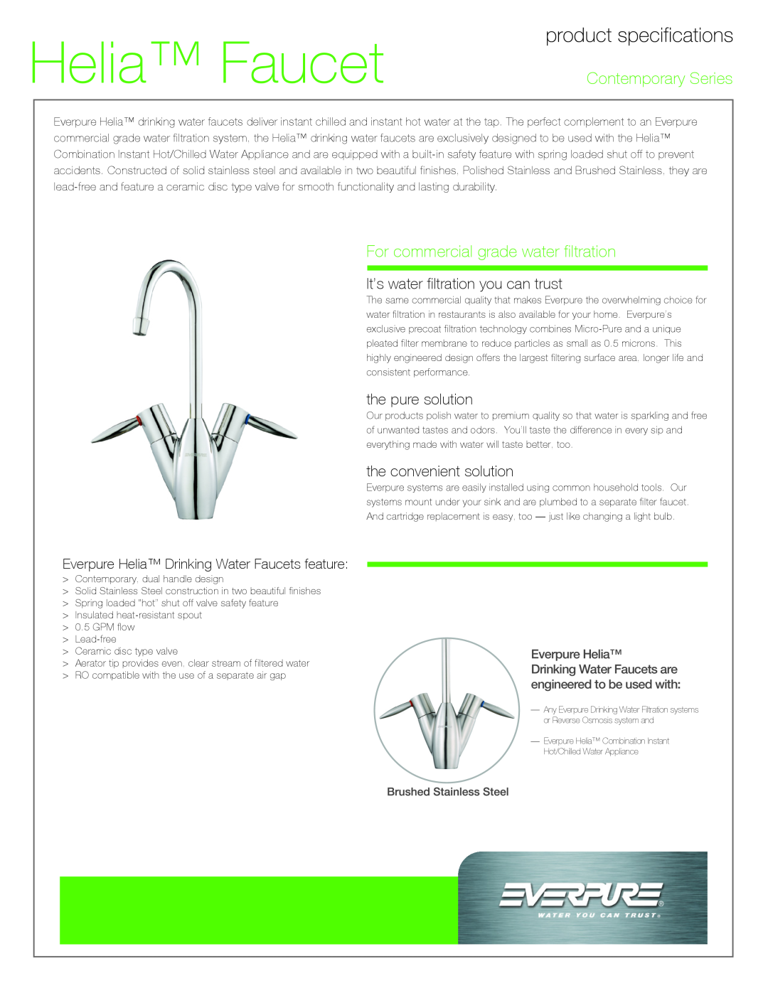 Everpure EV9008-21 manual Helia Faucet, Contemporary Series, For commercial grade water filtration, the pure solution 