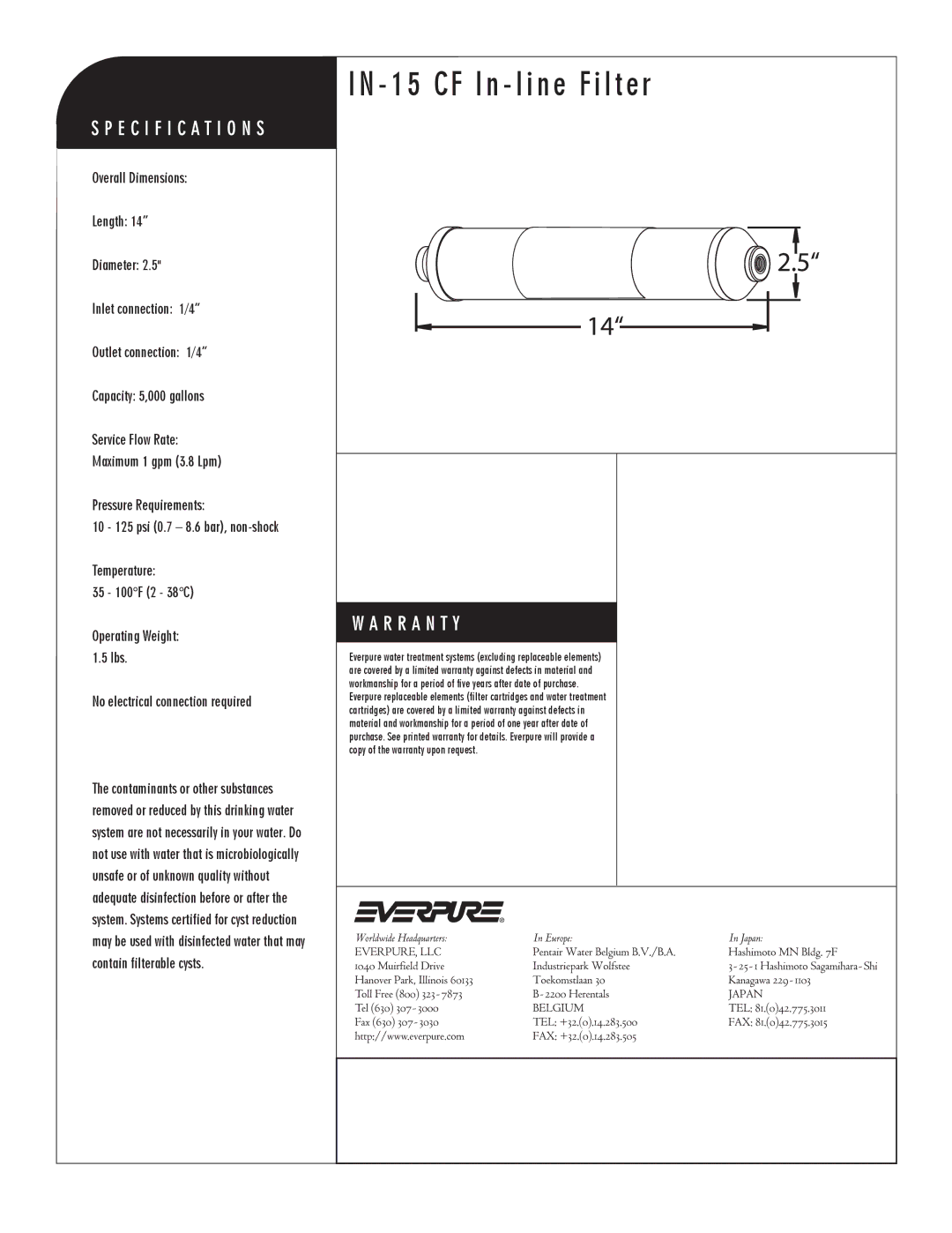 Everpure EV9100-76 manual CF In line Filter, In-line Filter, No electrical connection required 