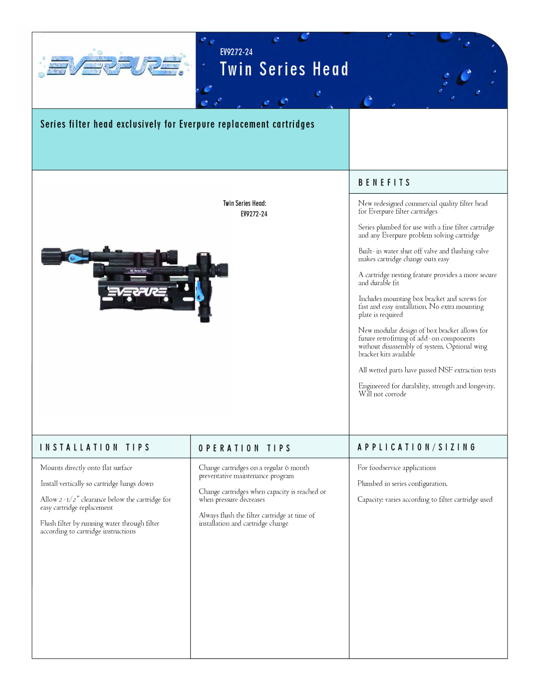 Everpure EV9272-24 manual Twin Series Head, N E F I T S, Installation T I P S E R a T I O N T I P S 