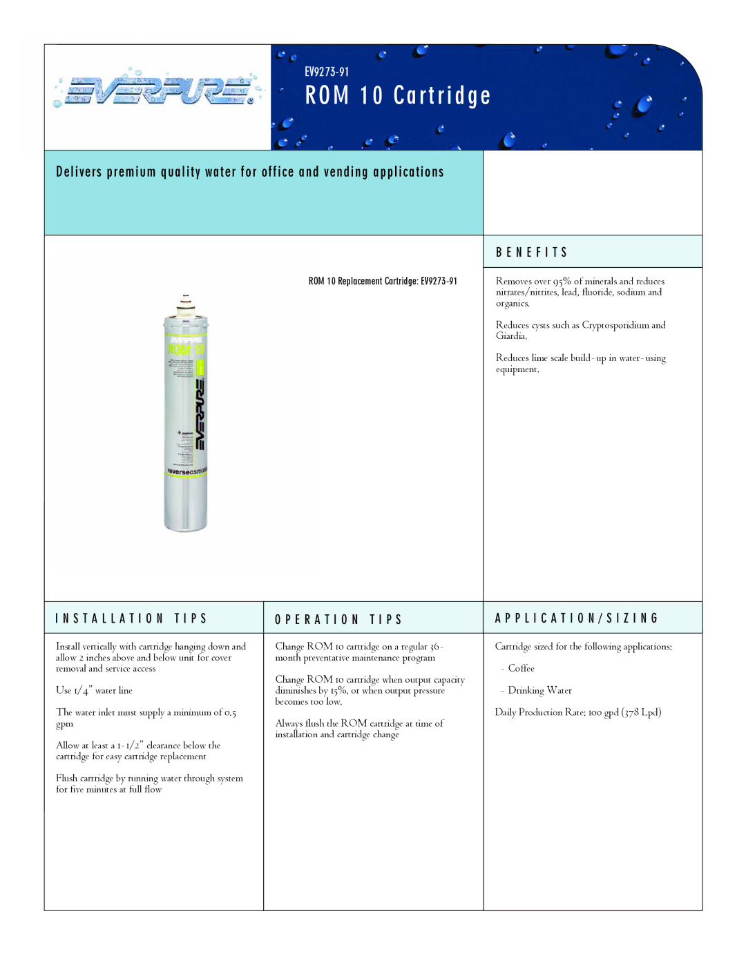 Everpure EV9273-91 manual N E F I T S, Installation T I P S E R a T I O N T I P S 