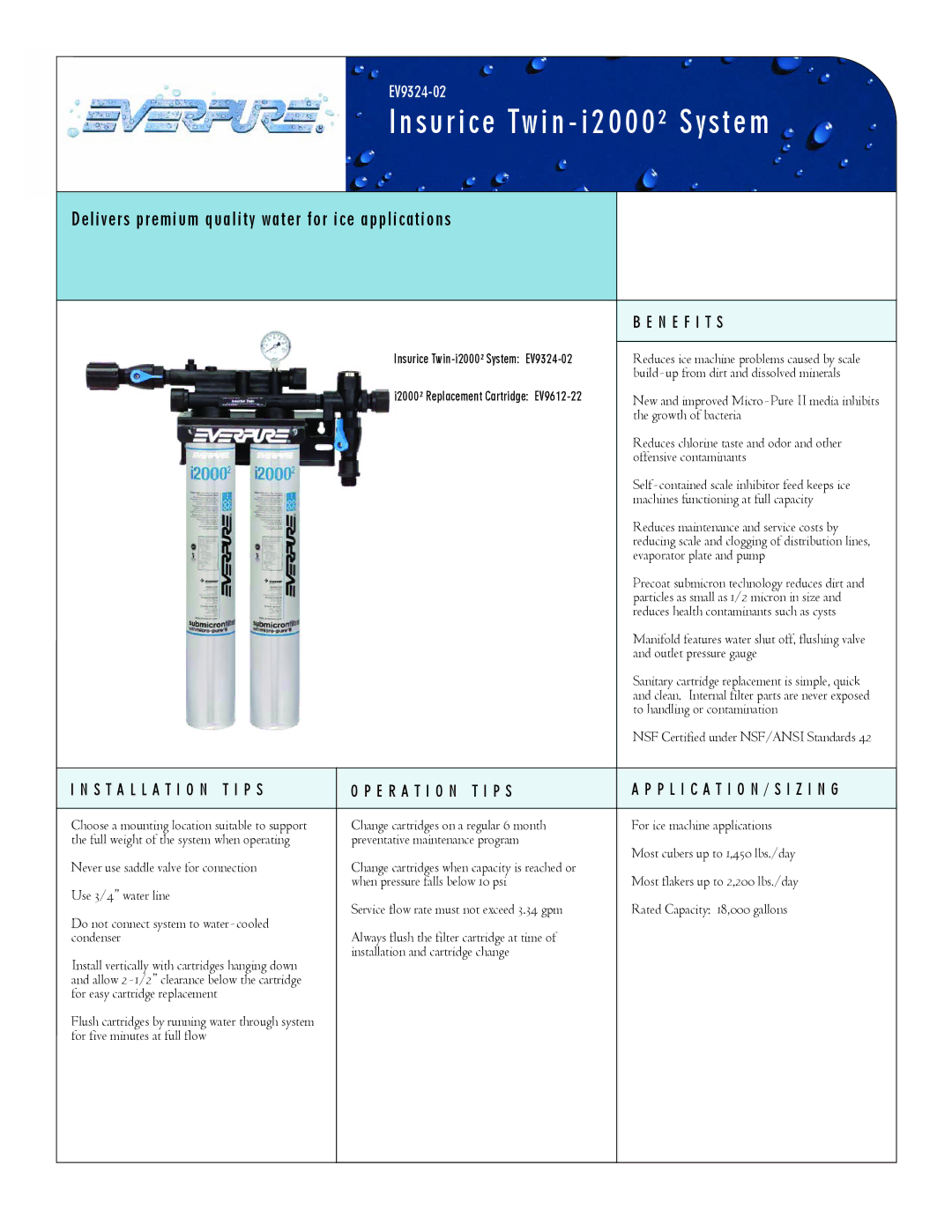 Everpure EV9324-02 manual Insurice Twin i2000² System, Delivers premium quality water for ice applications, N E F I T S 