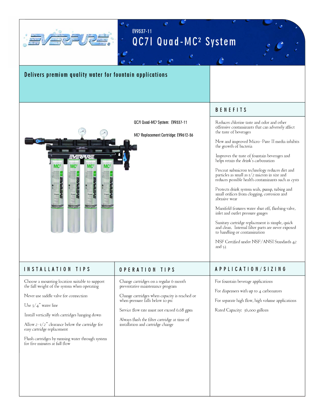 Everpure EV9337-11 manual N E F I T S, Installation T I P S E R a T I O N T I P S 