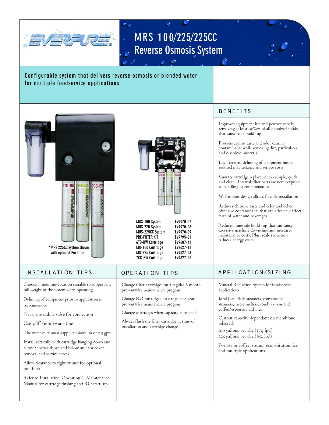 Everpure EV9627-11, EV9627-03 manual M R S 1 0 0/225/225CC Reverse Osmosis System, Protects against taste and odor causing 