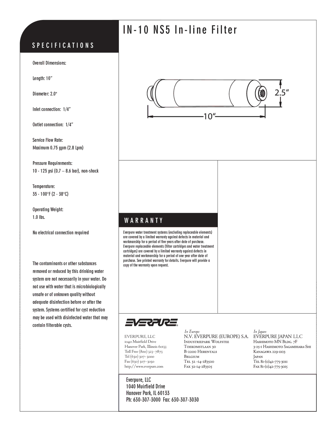 Everpure IN-10 NS5 manual 10 NS5 In line Filter, In-line Filter, No electrical connection required 