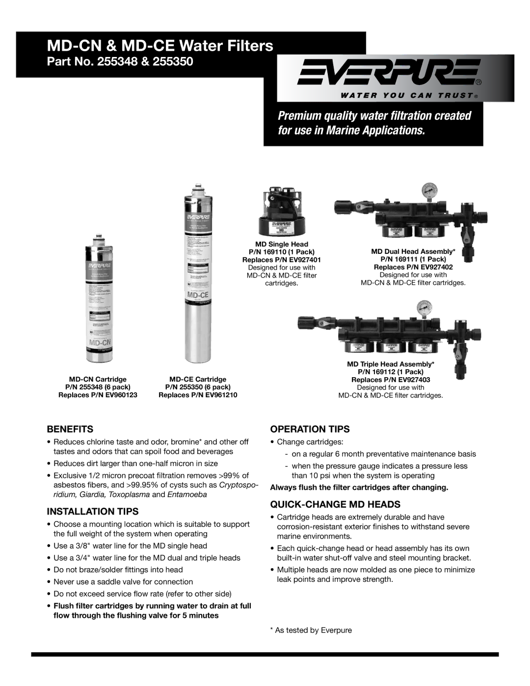 Everpure MD-CN, MD-CE, 255350, 255348 manual Benefits, Installation Tips, Operation Tips, QUICK-CHANGE MD Heads 