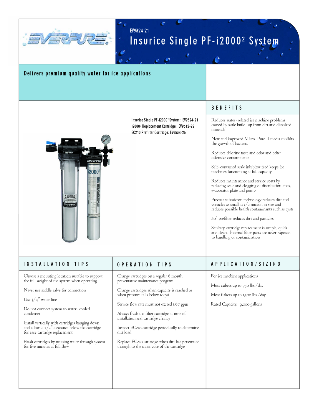 Everpure PF-i2000 manual Insurice Single PF - i2000² System, Delivers premium quality water for ice applications 