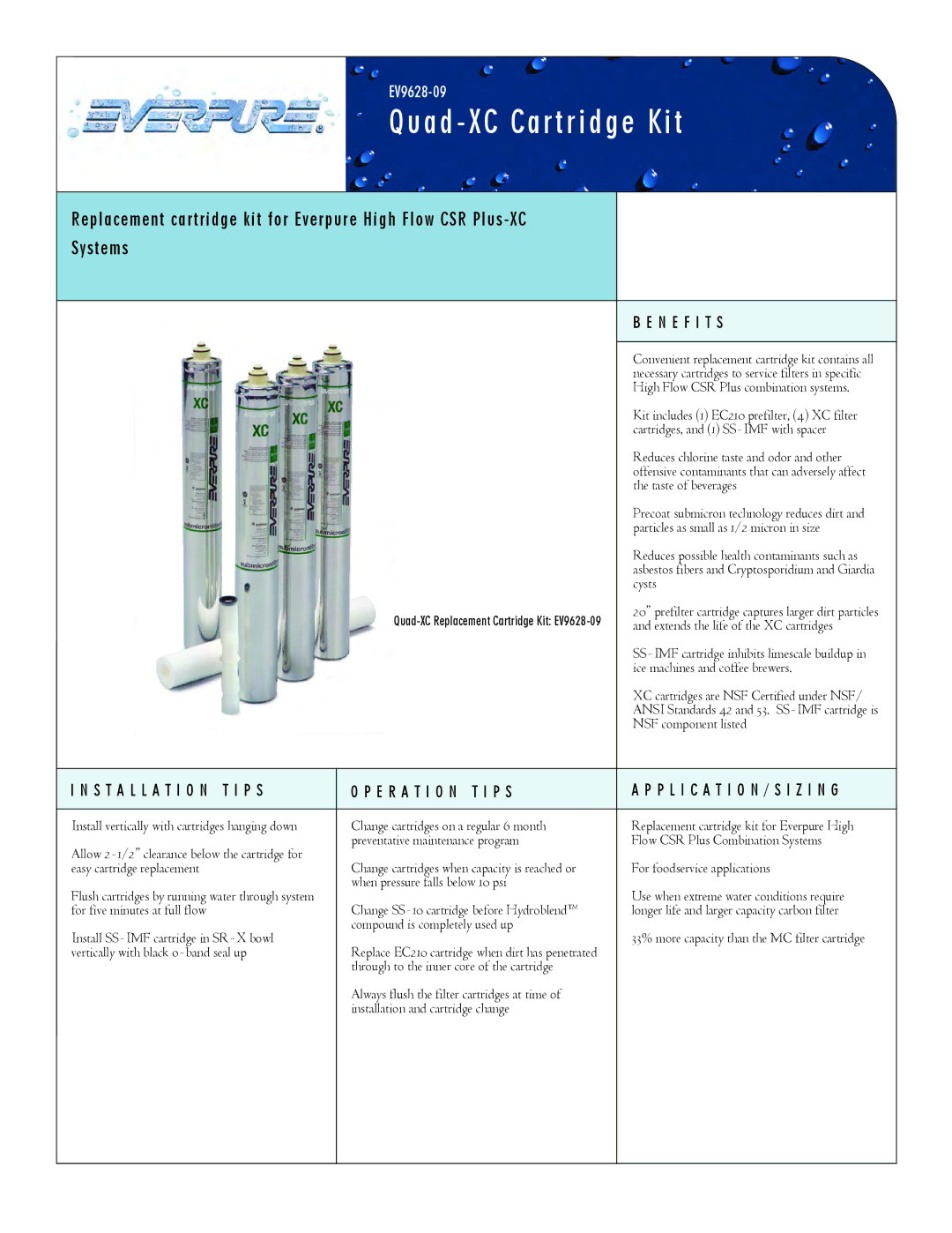 Everpure EV9628-09, Quad-XC manual N E F I T S, Installation T I P S E R a T I O N T I P S 