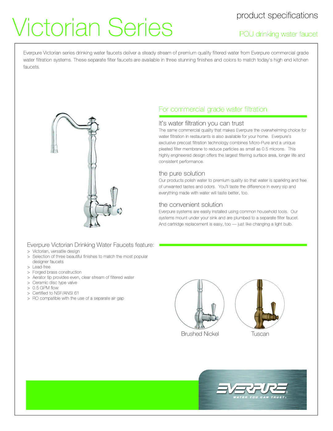 Everpure EV9006-00 manual POU drinking water faucet, For commercial grade water filtration, Pure solution 