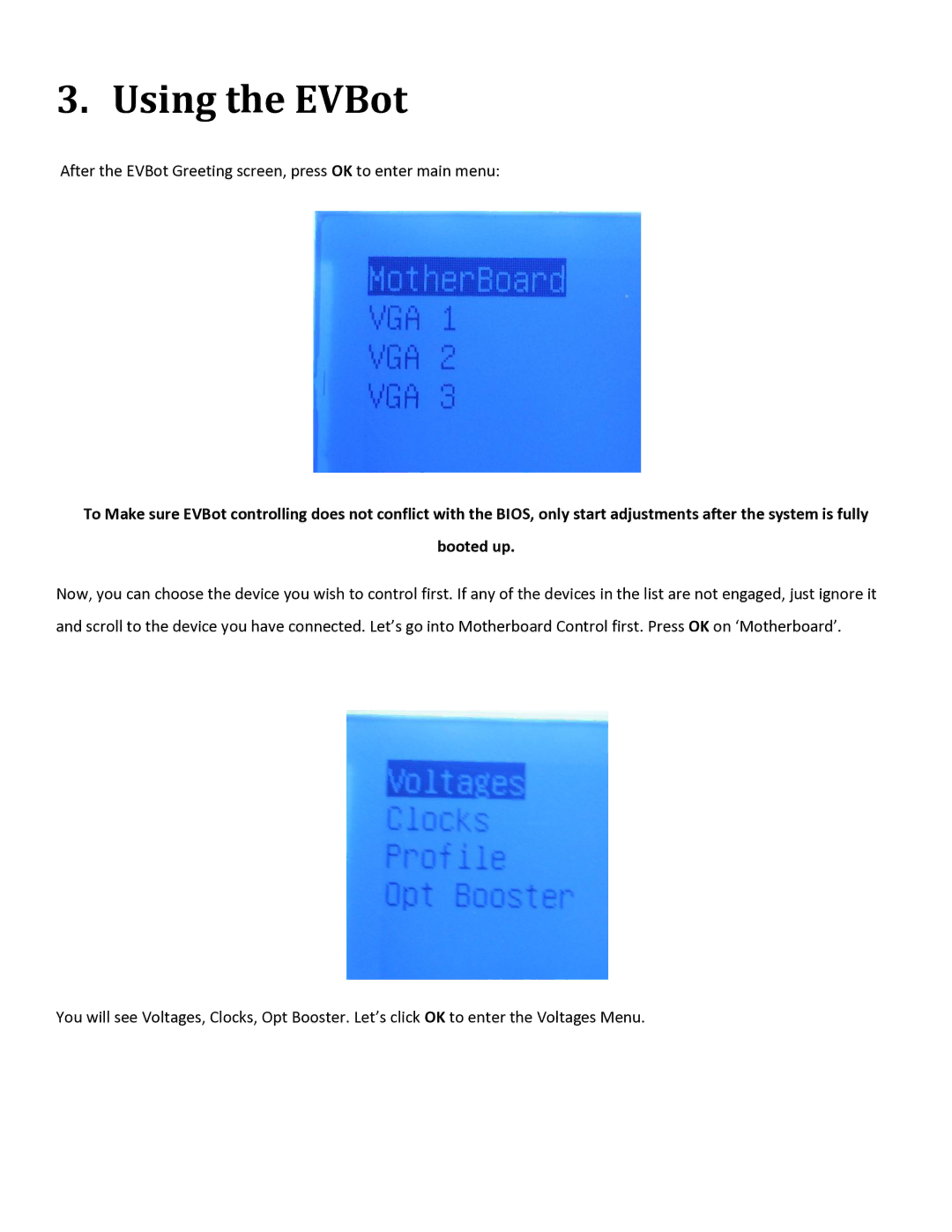 EVGA 100-EV-EB01 manual Using the EVBot 