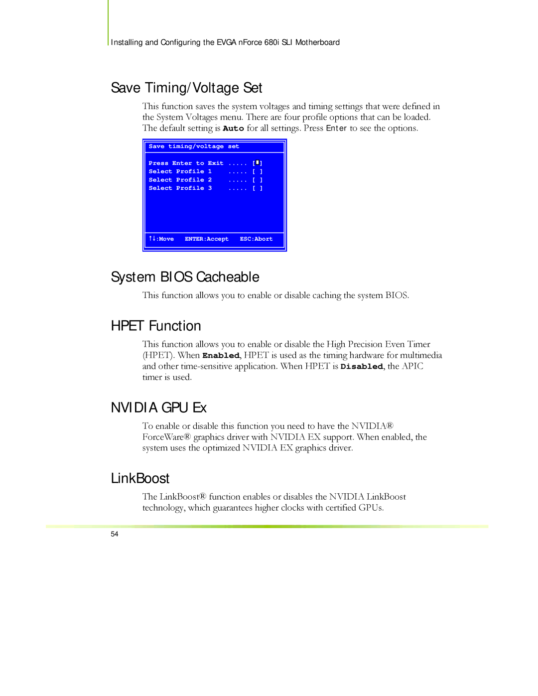 EVGA 122-CK-NF68-XX manual Save Timing/Voltage Set, System Bios Cacheable, Hpet Function, Nvidia GPU Ex, LinkBoost 