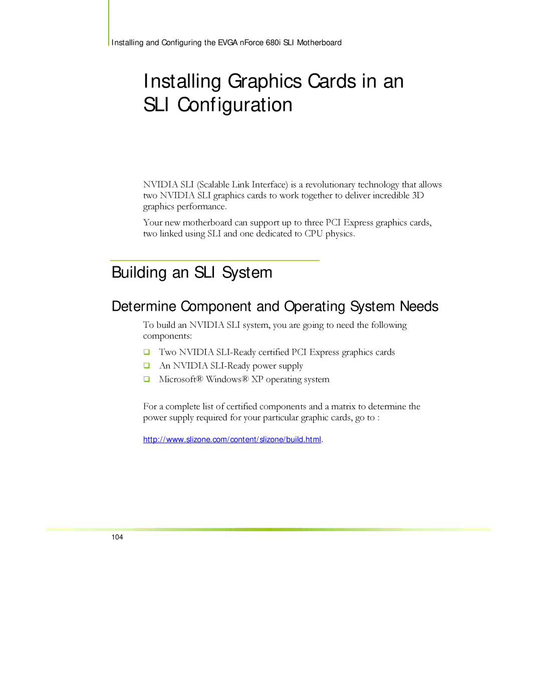 EVGA 122-CK-NF68-XX manual Building an SLI System, Determine Component and Operating System Needs 