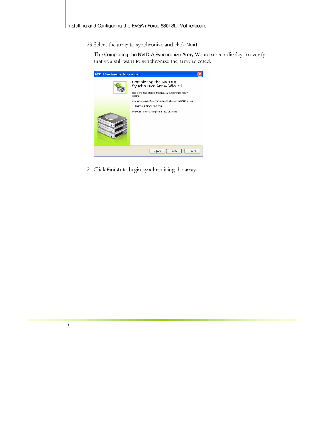 EVGA 122-CK-NF68-XX manual Click Finish to begin synchronizing the array 