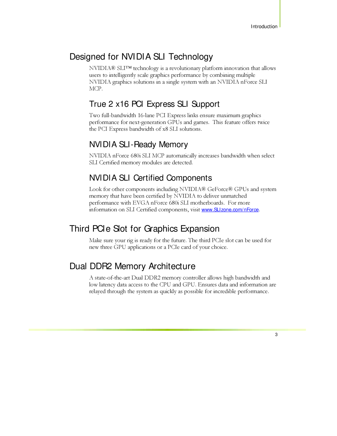 EVGA 122-CK-NF68-XX manual Designed for Nvidia SLI Technology, Third PCIe Slot for Graphics Expansion 