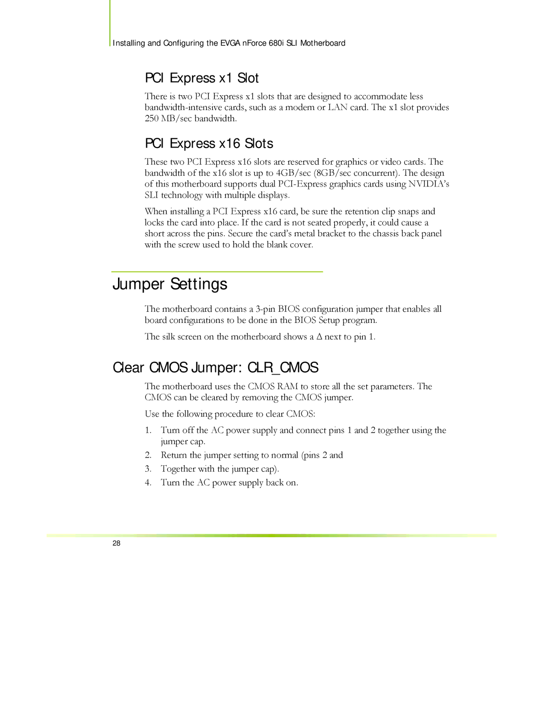 EVGA 122-CK-NF68-XX manual Jumper Settings, Clear Cmos Jumper Clrcmos, PCI Express x1 Slot, PCI Express x16 Slots 