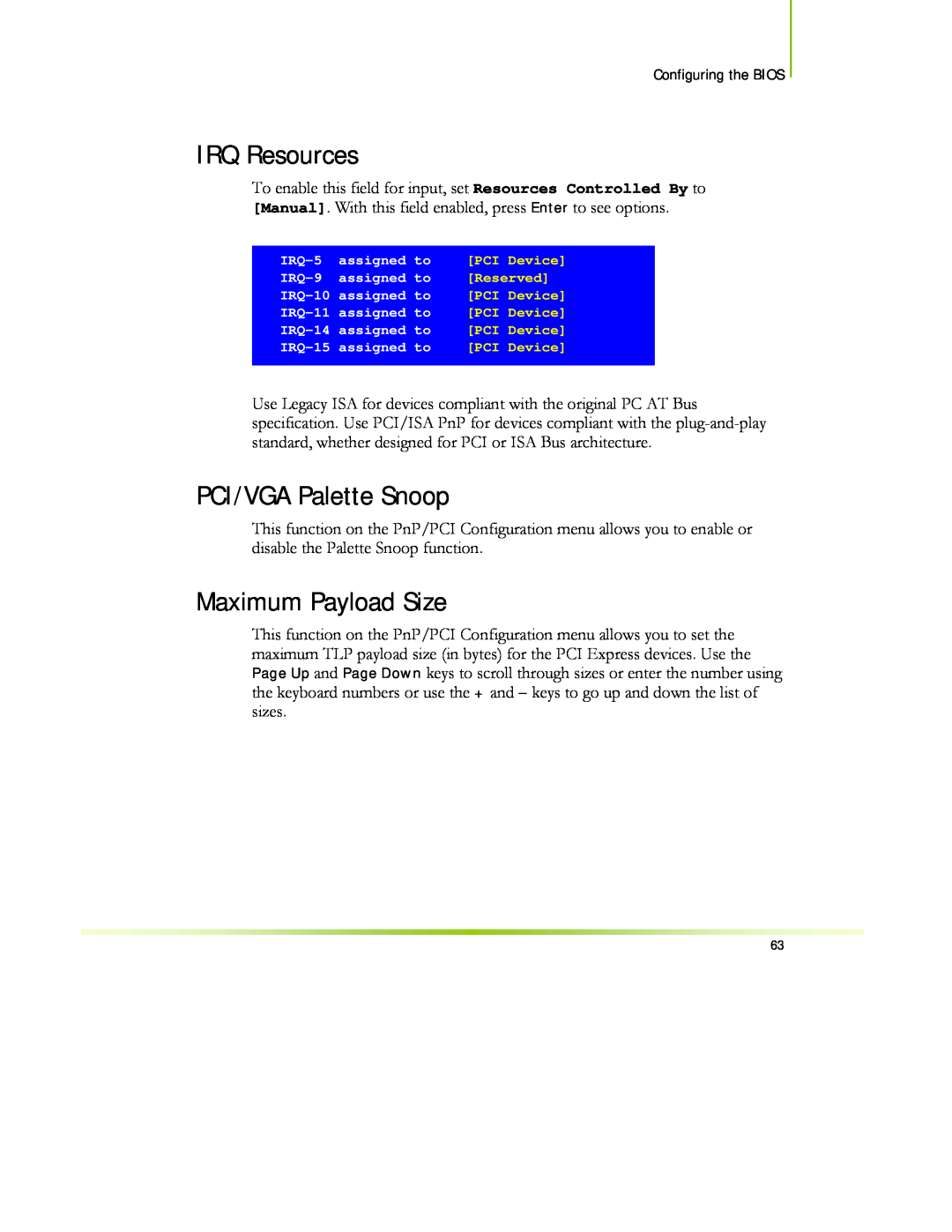 EVGA 122-CK-NF68-XX manual IRQ Resources, PCI/VGA Palette Snoop, Maximum Payload Size 