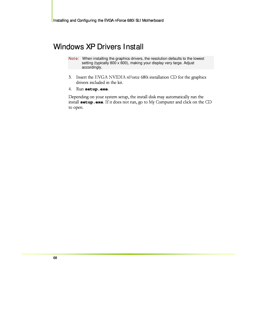 EVGA 122-CK-NF68-XX manual Windows XP Drivers Install, Run setup.exe 
