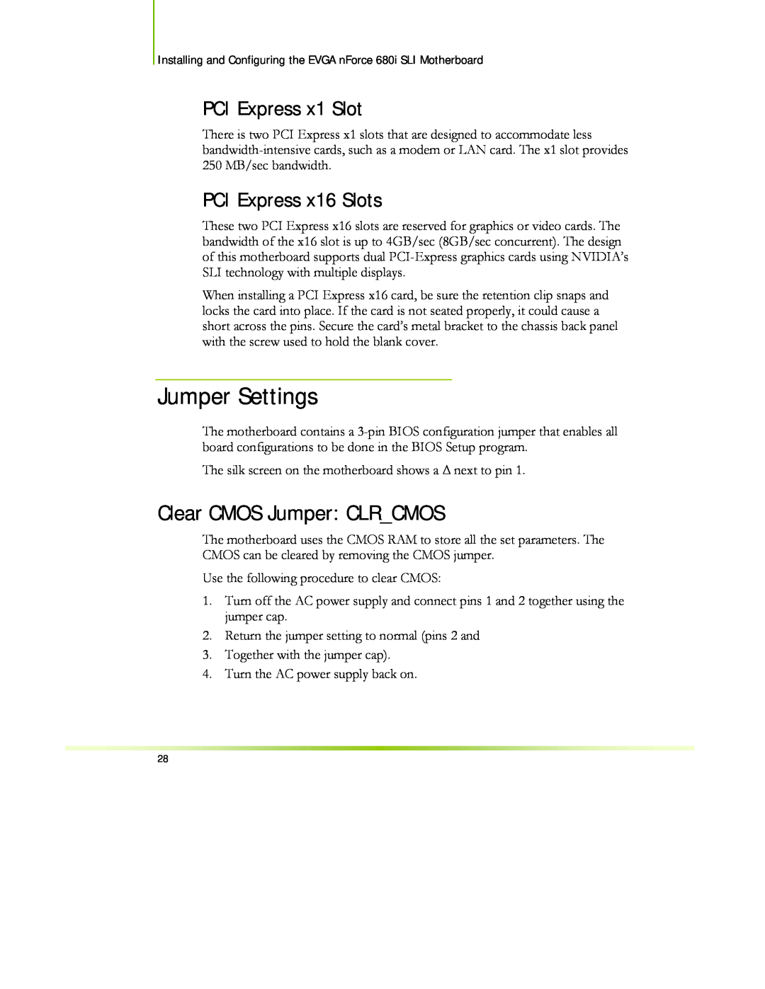 EVGA 122-CK-NF68-XX manual Jumper Settings, Clear CMOS Jumper CLRCMOS, PCI Express x1 Slot, PCI Express x16 Slots 