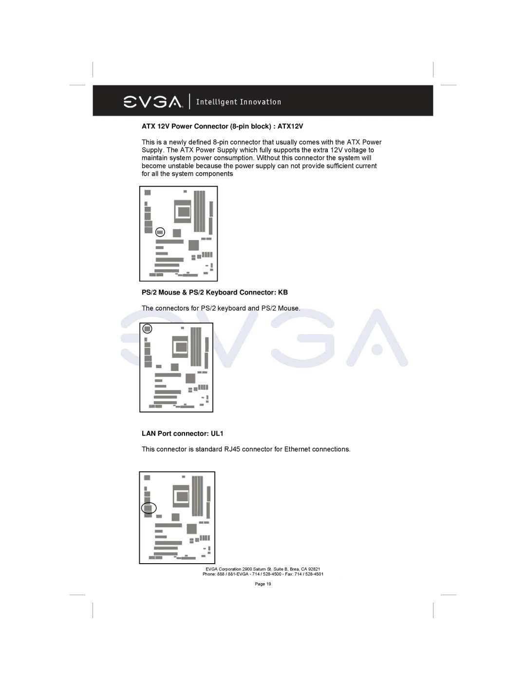 EVGA 122-M2-NF59-AX manual ATX 12V Power Connector 8-pin block ATX12V, PS/2 Mouse & PS/2 Keyboard Connector KB 