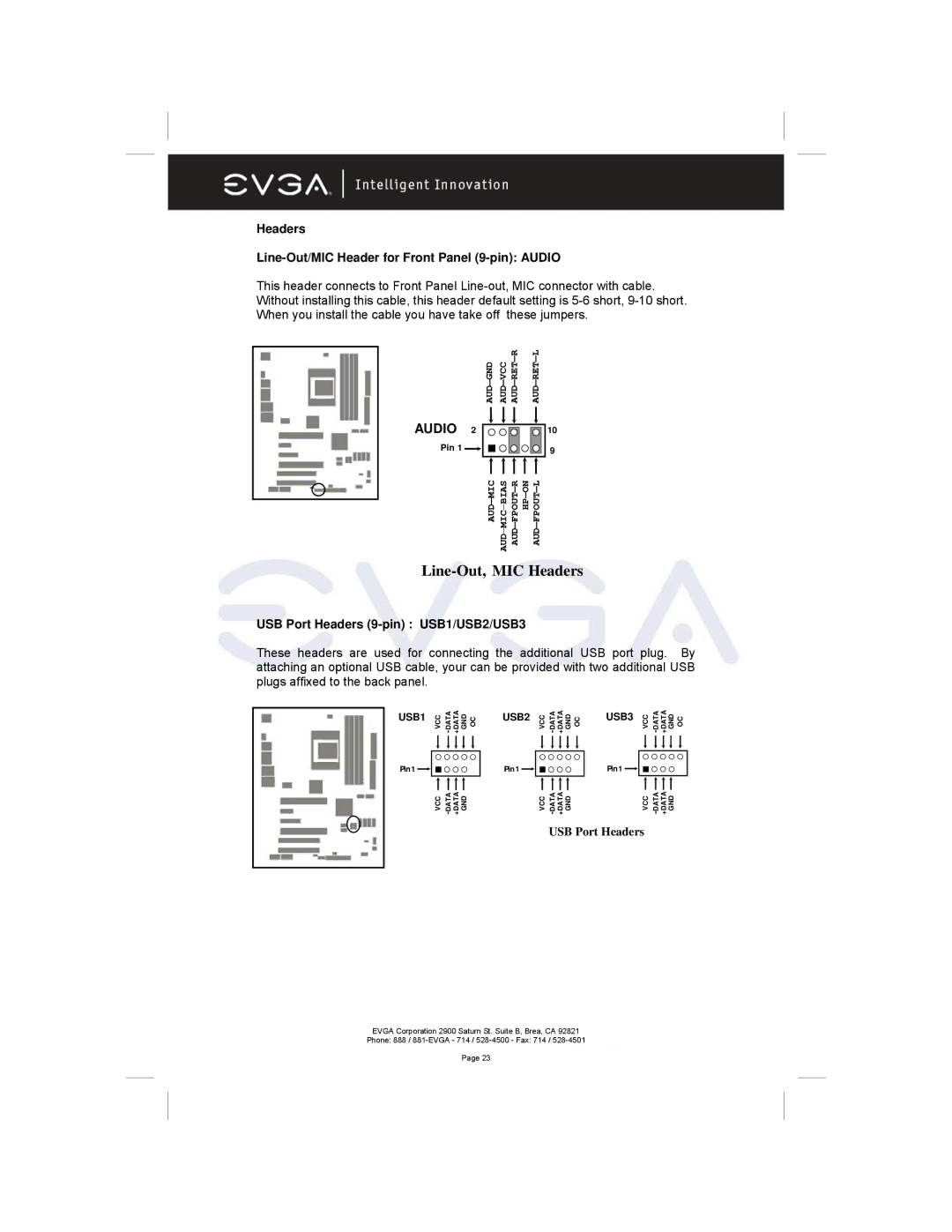 EVGA 122-M2-NF59-AX manual Headers Line-Out/MIC Header for Front Panel 9-pin Audio, USB Port Headers 9-pin USB1/USB2/USB3 