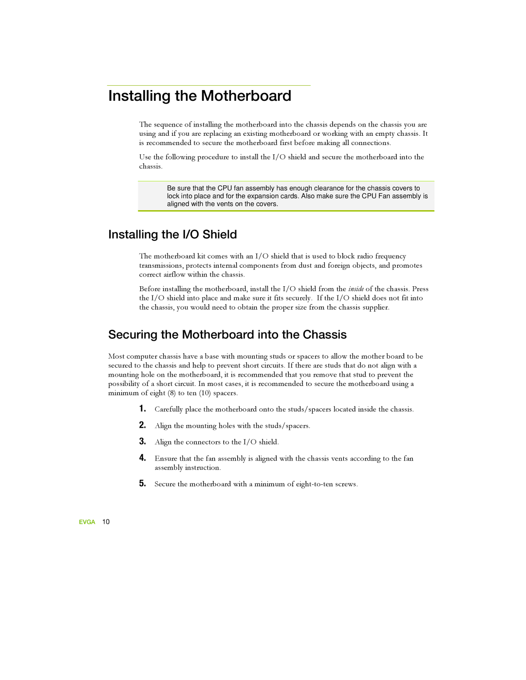 EVGA 122-YW-E173 manual Installing the Motherboard, Installing the I/O Shield, Securing the Motherboard into the Chassis 
